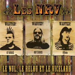 Les NRV : Le Nul, le Relou et le Vicelard